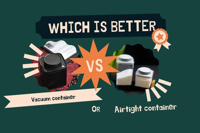 How to choose a vacuum canister or an airtight canister? Ankomn's owner will guide you step by step, so you can make the right choice!